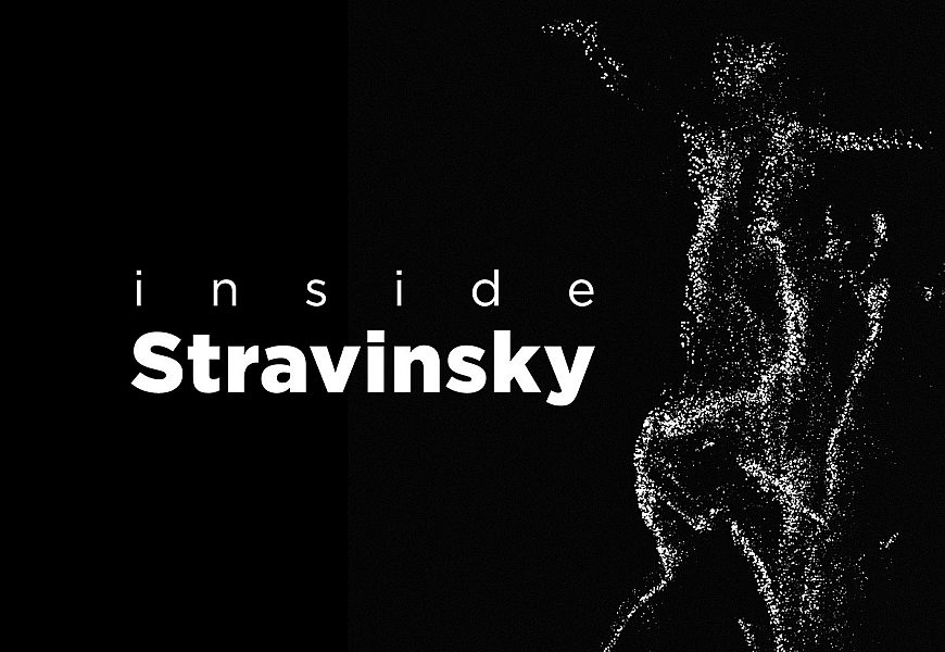 Inside Stravinsky news