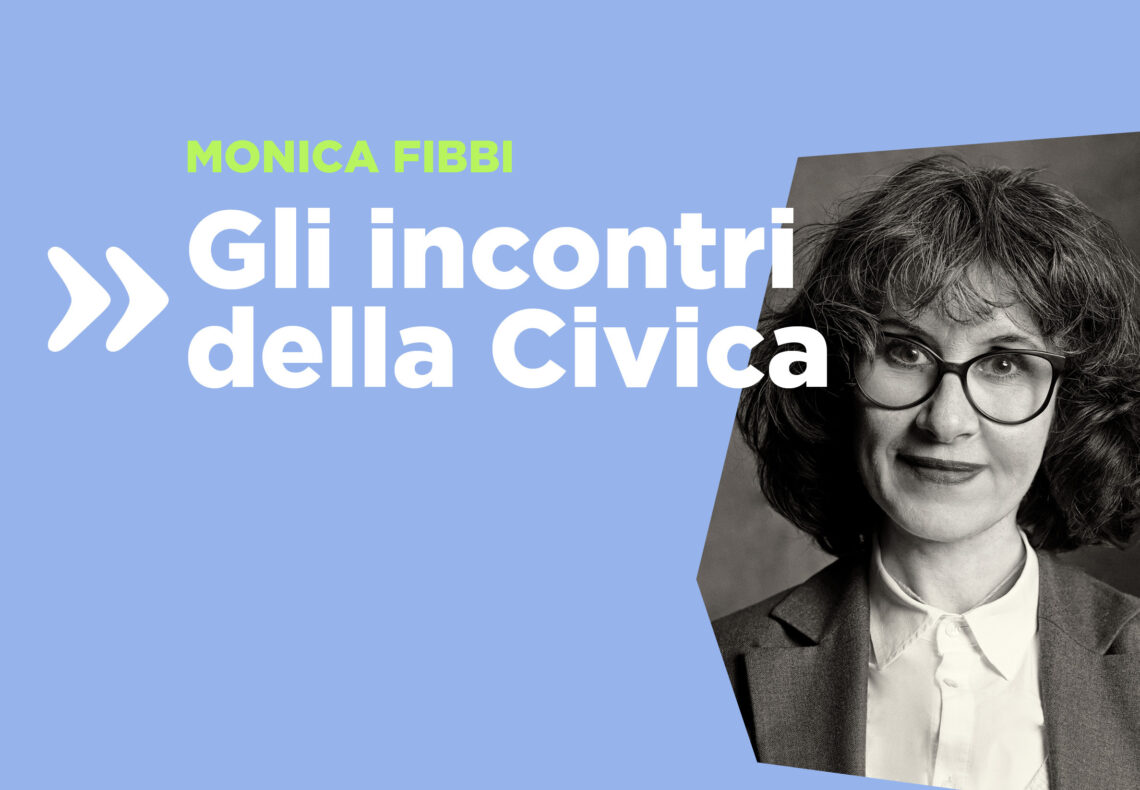 Incontri della Civica con Monica Fibbi